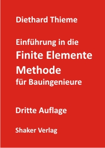 Diethard Thieme Finite Elemente für Bauingenieure